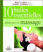 10 huiles essentielles idéales pour le massage (livre)